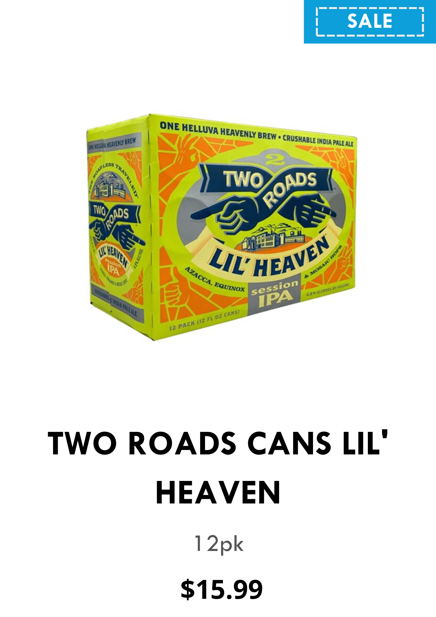 Two Roads Lil Heaven