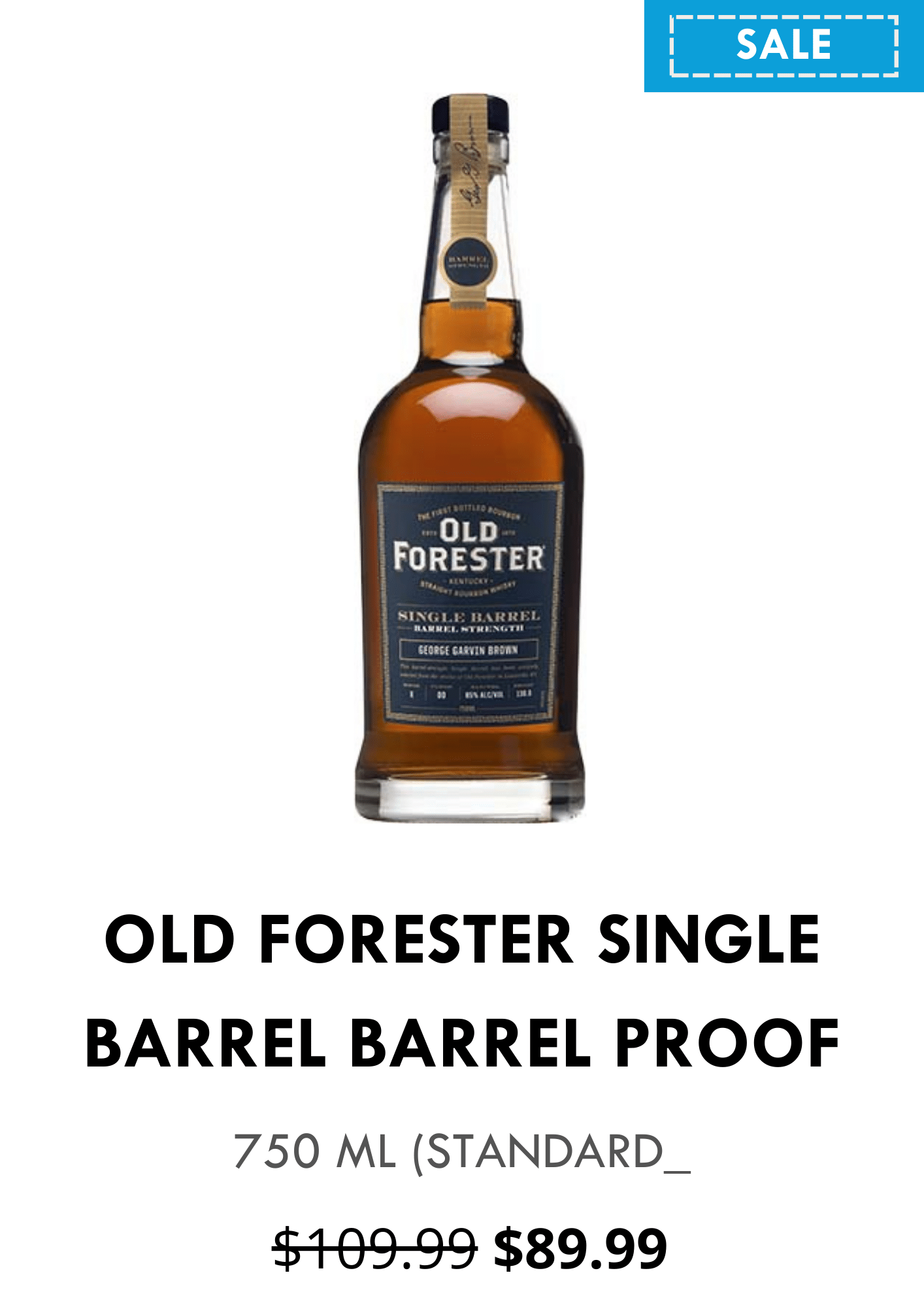 Old Forester Single Barrel