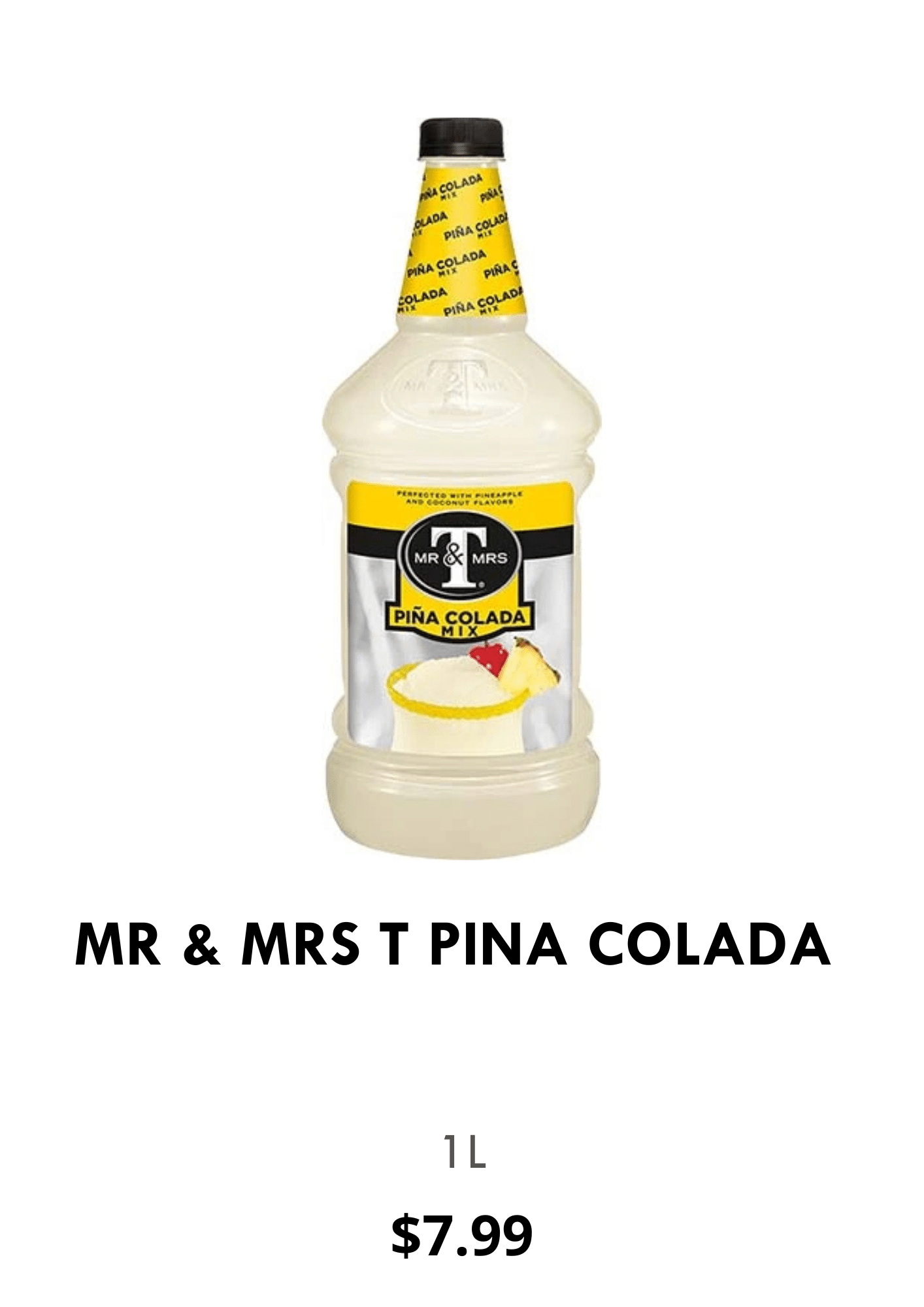 Mr & Mrs T Pina Colada